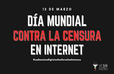 En el #DíaMundialContraLaCensuraEnInternet