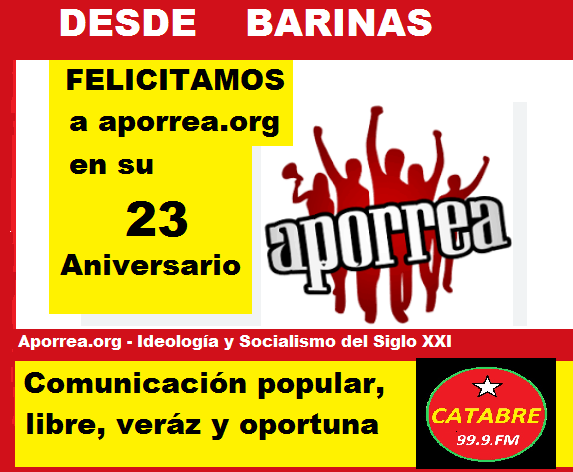 Con este cartel la radio comunitaria-popular Catabre, de Barinas, felicita a Aporrea por su 23 Aniversario en el mes de su conmemoración